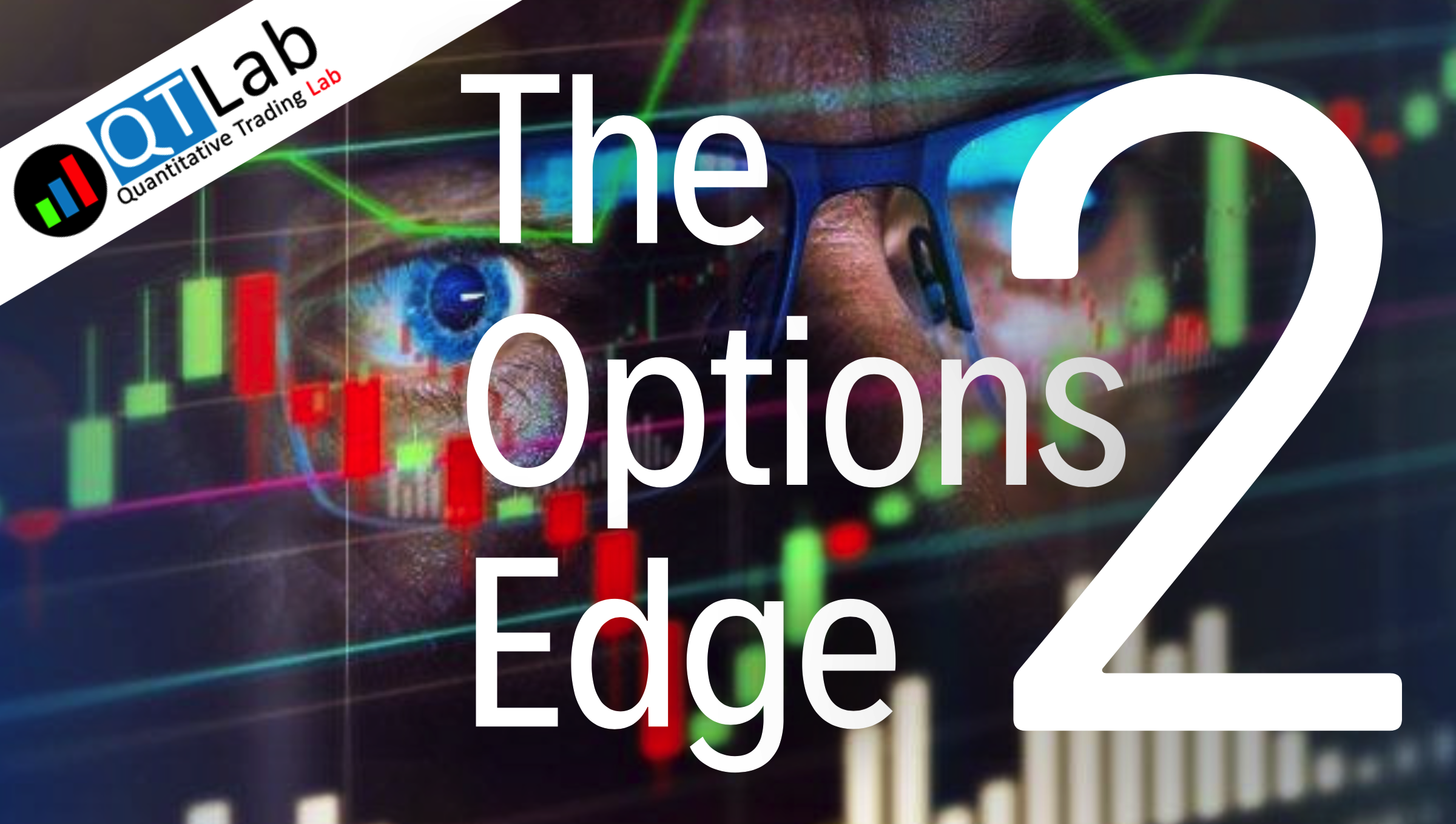 The Options Edge 2 - Trading Non Direzionale con le Opzioni | QTLab