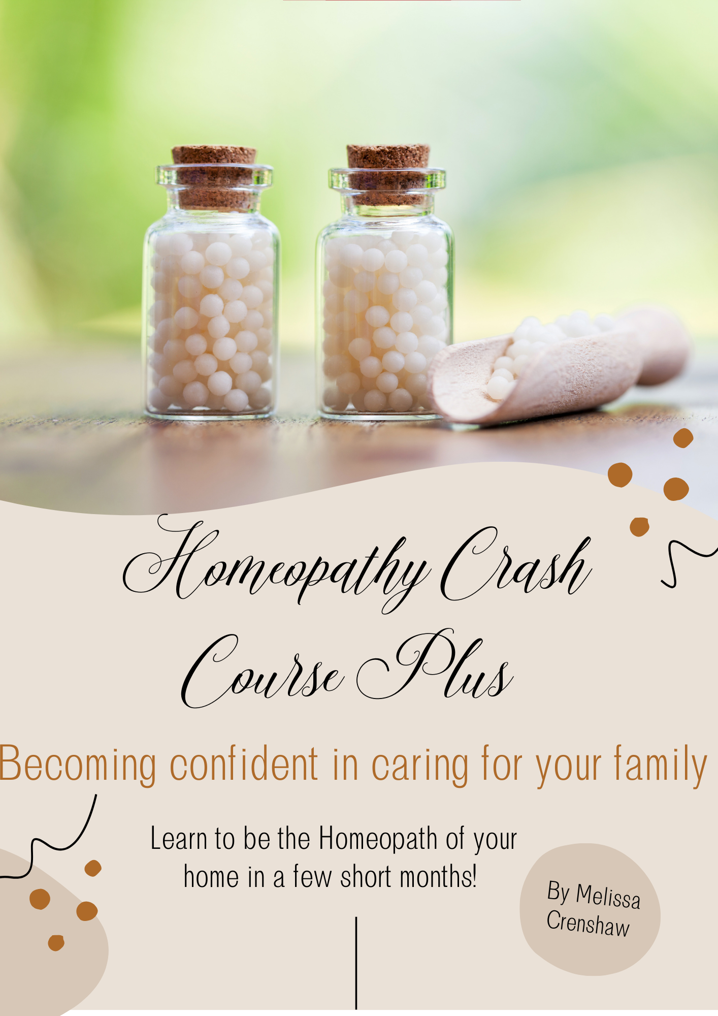 Homeopathy Crash Course PLUS Homeopathy at Home with Melissa, LLC