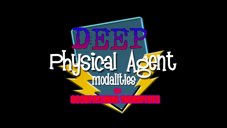 Deep Physical Agent Modalities Kentucky Occupational Therapy