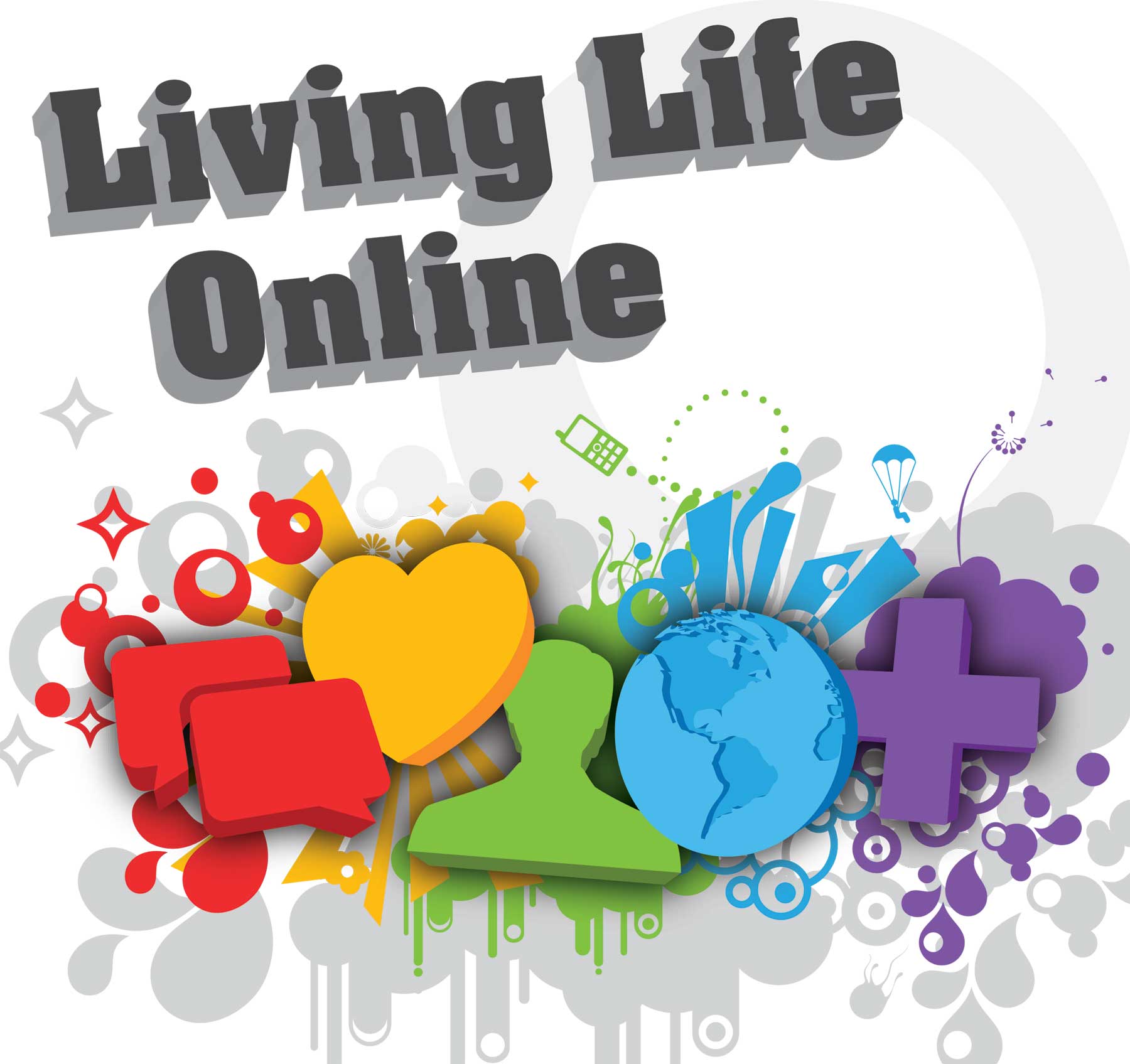 Take Survey: ”Living Life Online”