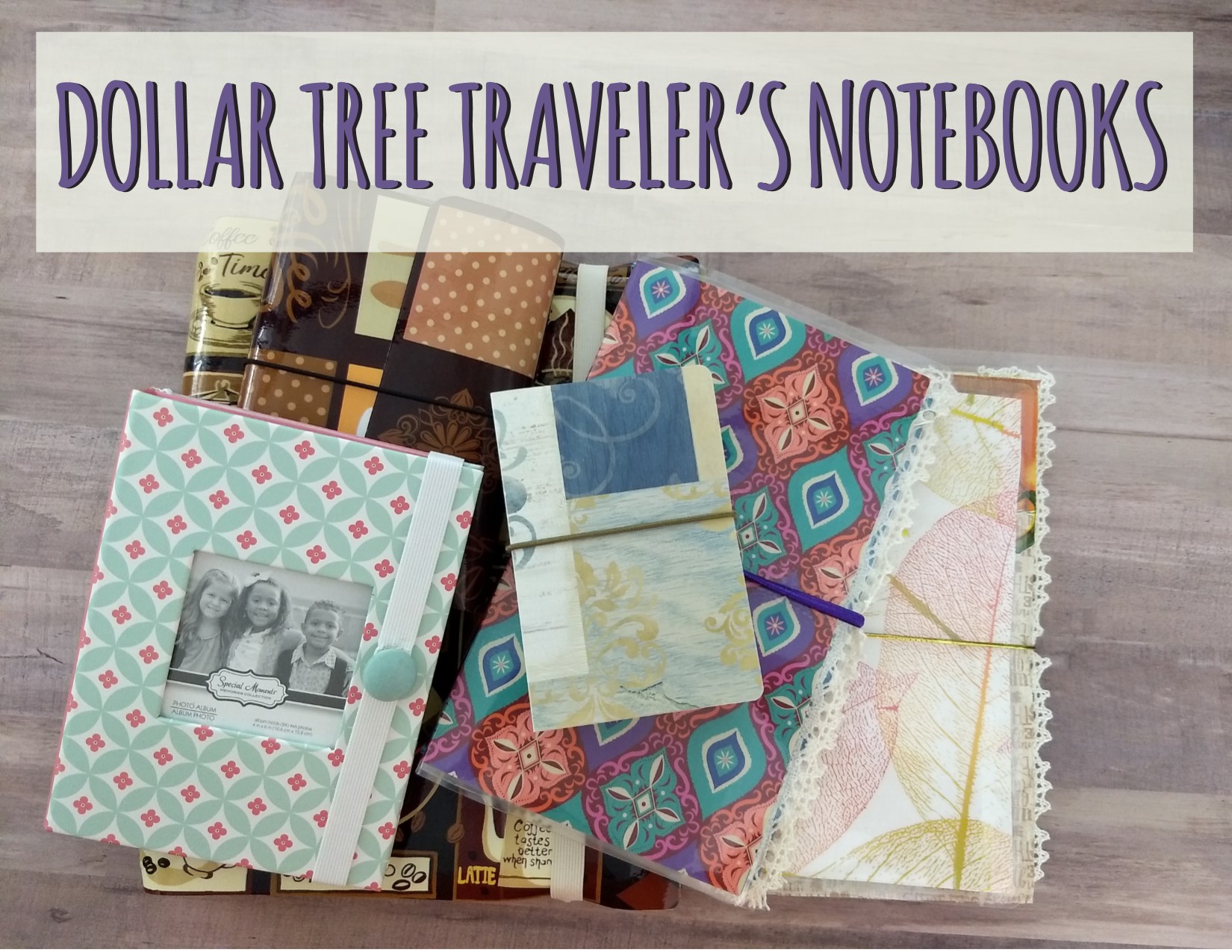 The Dollar Tree Traveler's Notebook Ledger And Lace
