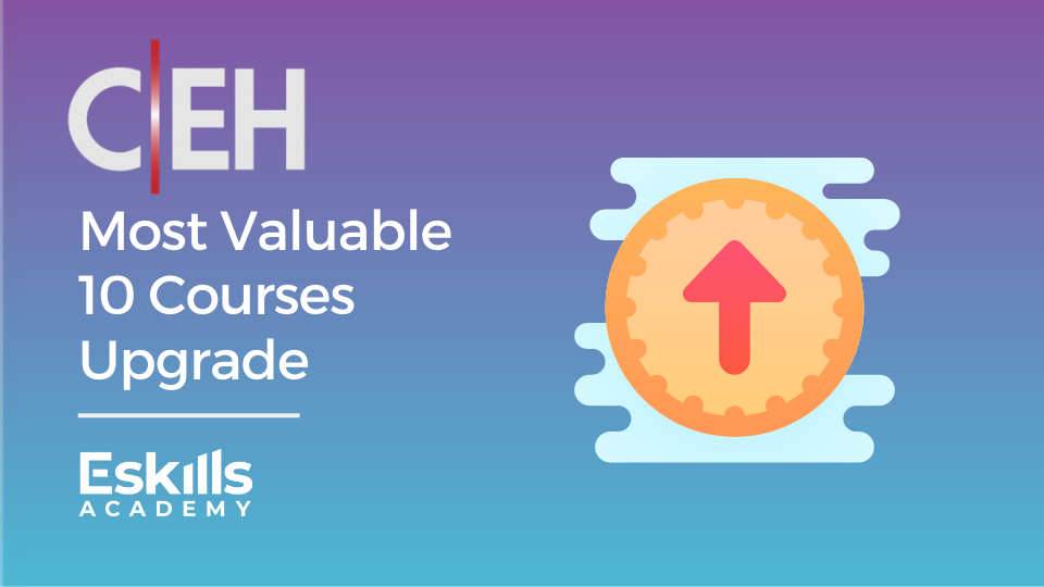 Product image for CEH - 2021 Most Valueable 10 Courses Upgrade
