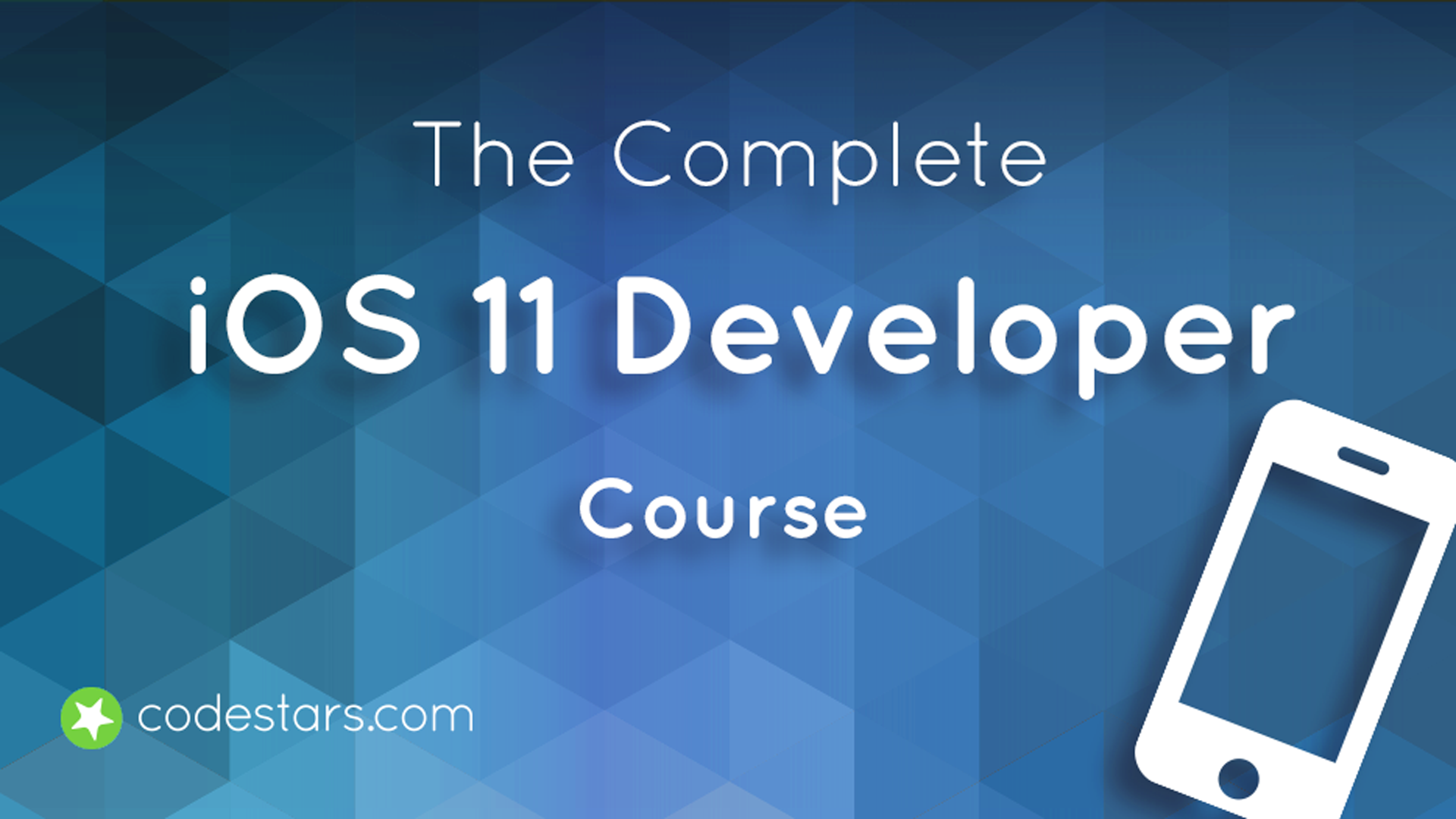 The Complete iOS 11 Developer Course Build 20 Apps CodeStars