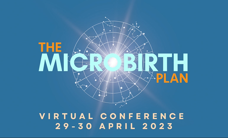 THE MICROBIRTH PLAN - Virtual Conference 2023