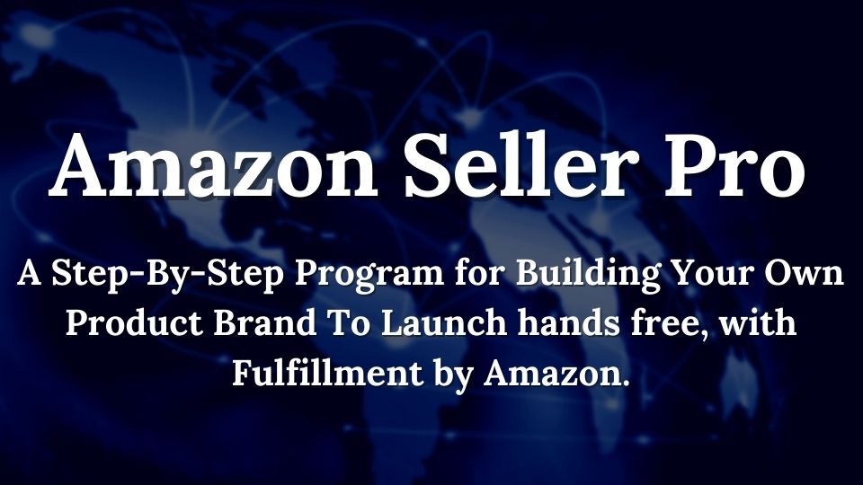 Amazon Seller Pro Introduction | Amazon Seller Pro