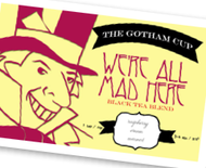 We're All Mad Here from Adagio Custom Blends