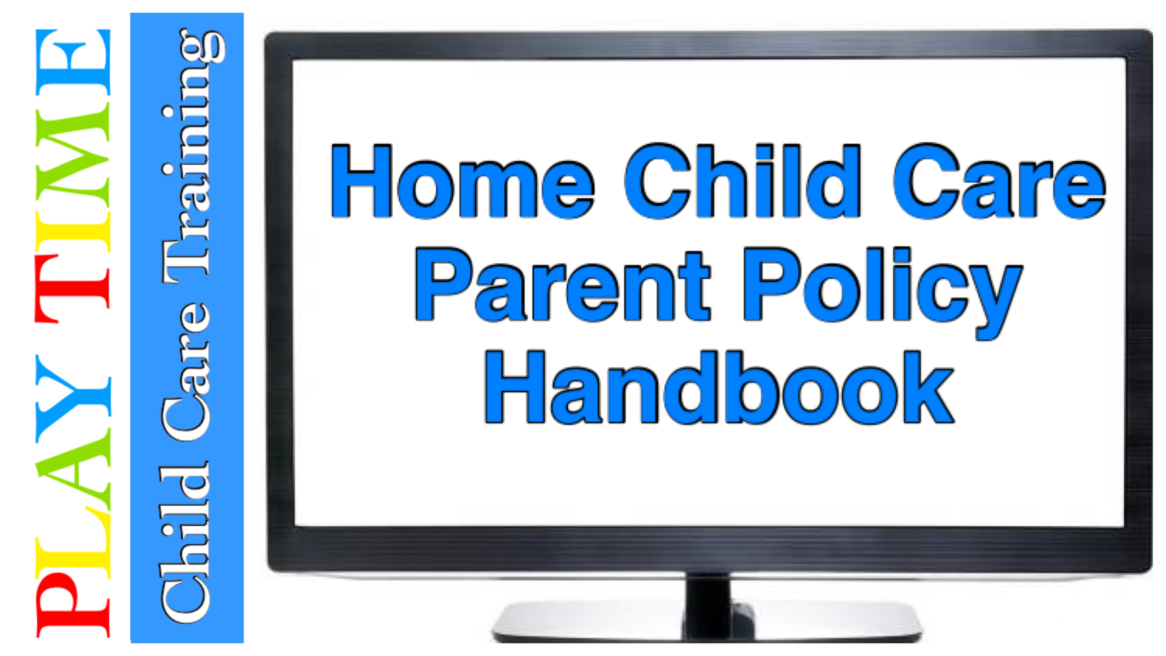 (1) Effective Home Child Care Policy Handbook Play Time Child Care