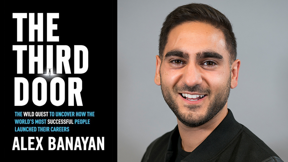 The Third Door The Wild Quest to Uncover How the Worlds Most Successful People Launched Their Careers