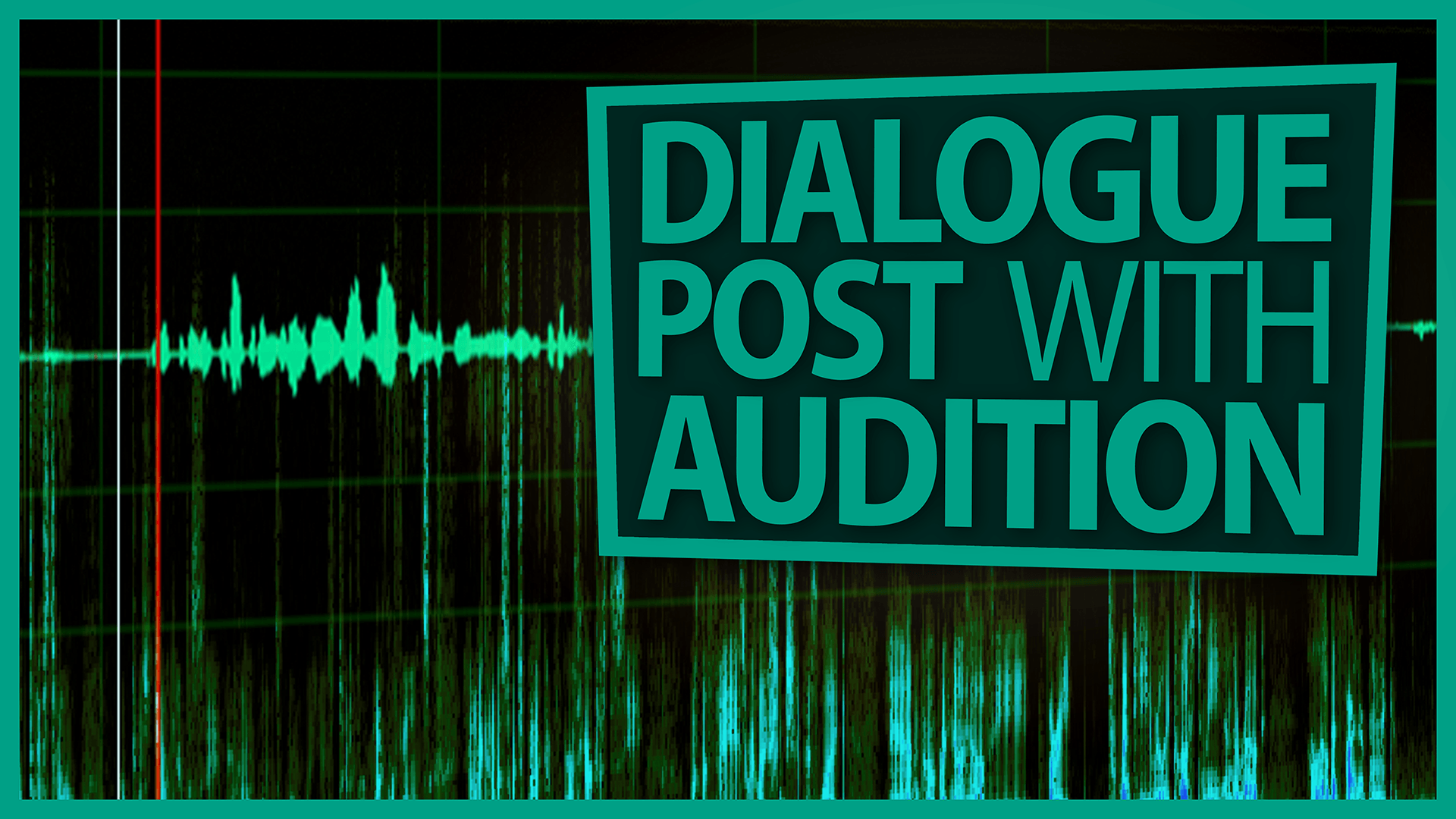 Dialogue Sound Post Processing 1 with Adobe Audition | Learn Light and