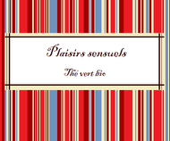 Plaisirs sensuels from O Thés Divins