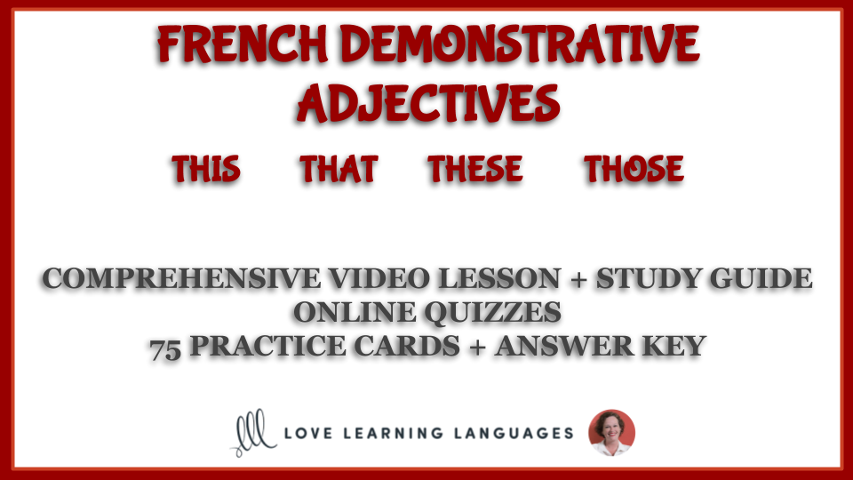 french-demonstrative-adjectives-this-that-these-those-love