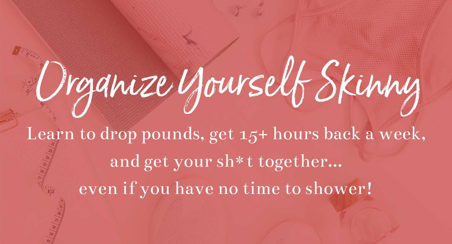 organize yourself skinny weight loss ecourse