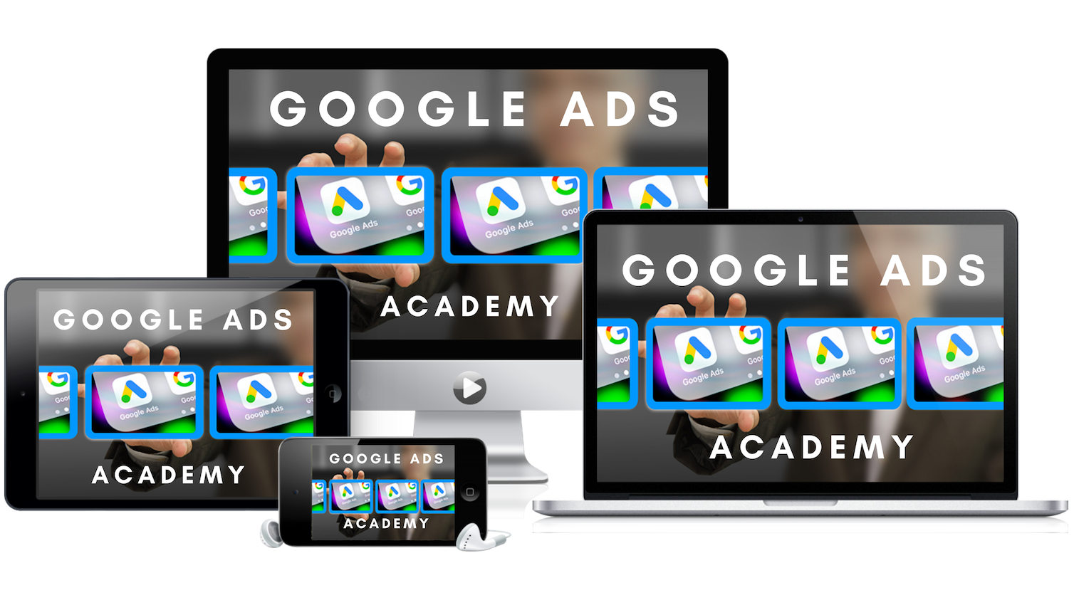 Google Ads Academy Google Ads Academy