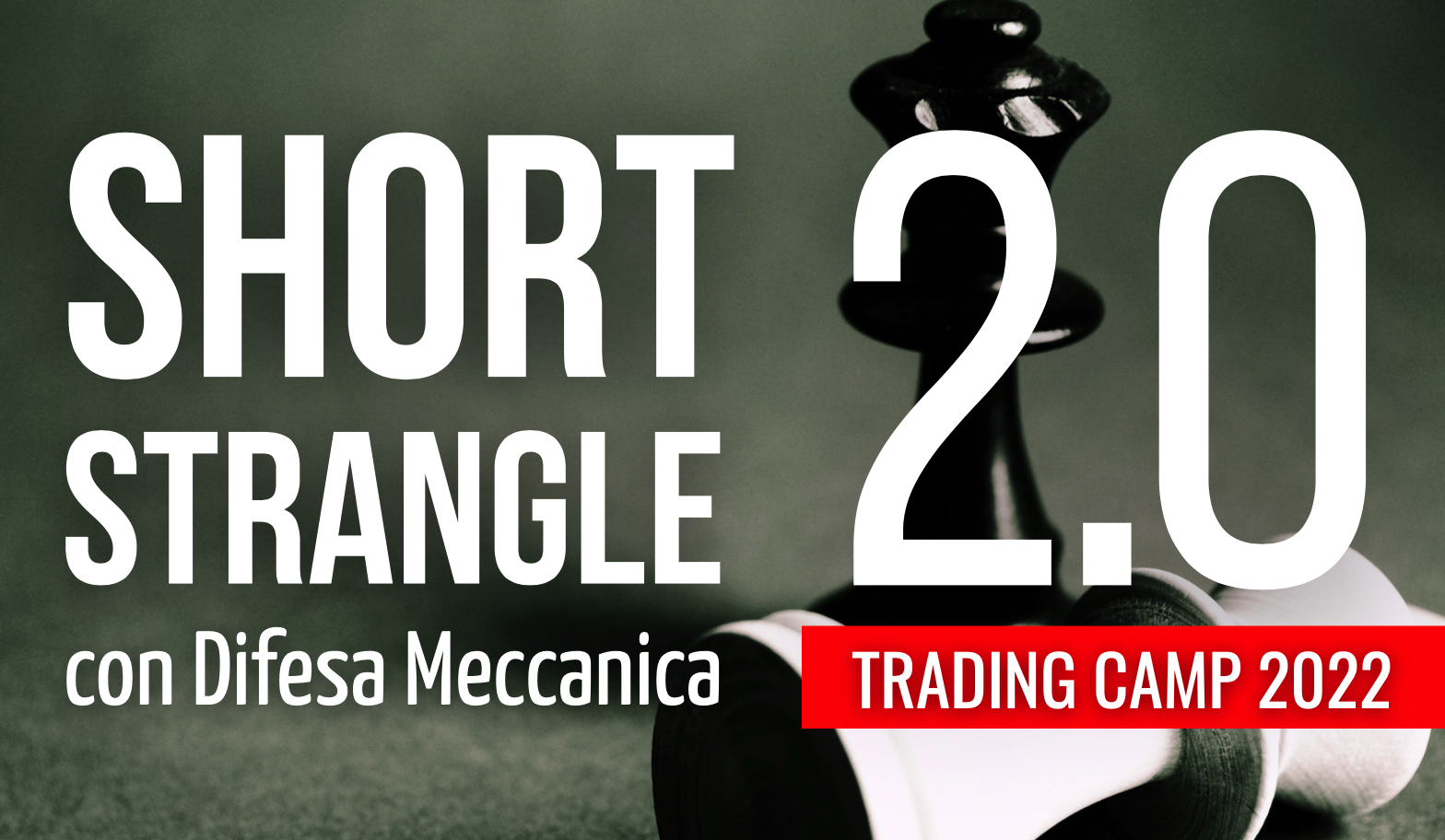 trading strangle opzioni (Trading Camp 2023)