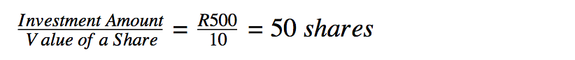 Investment AmountValue of a Share=R50010=50 shares