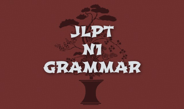 JLPT N1 Grammar Course