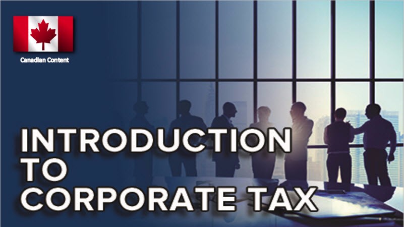 Introduction To Corporate Tax Preparing T2 Tax Returns