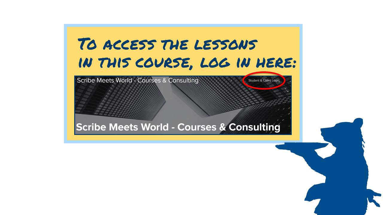 Log into this course via the "Student & Client Login" link at the top-right.