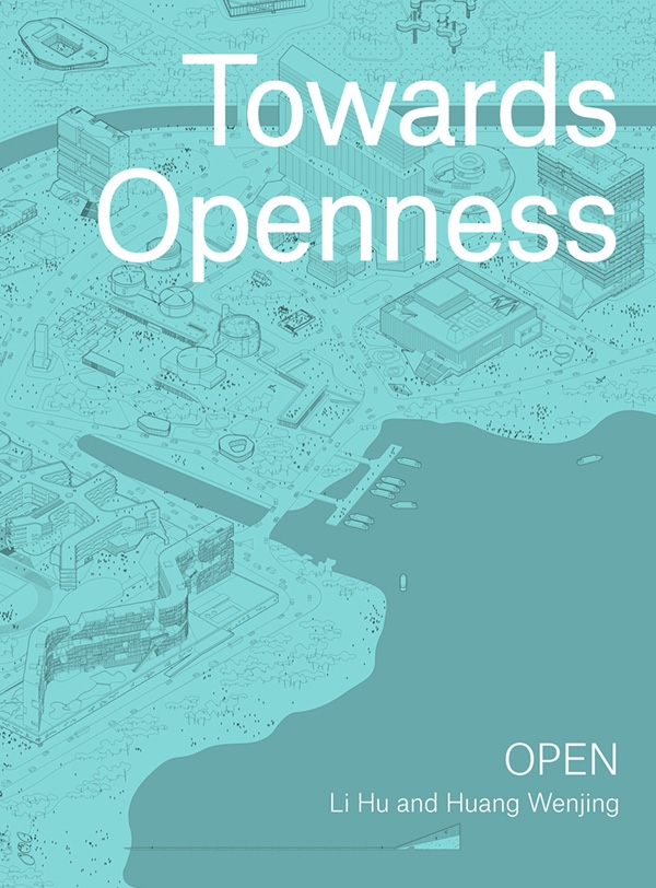 TOWARDS OPENNESS Book Launch - Columbia GSAPP