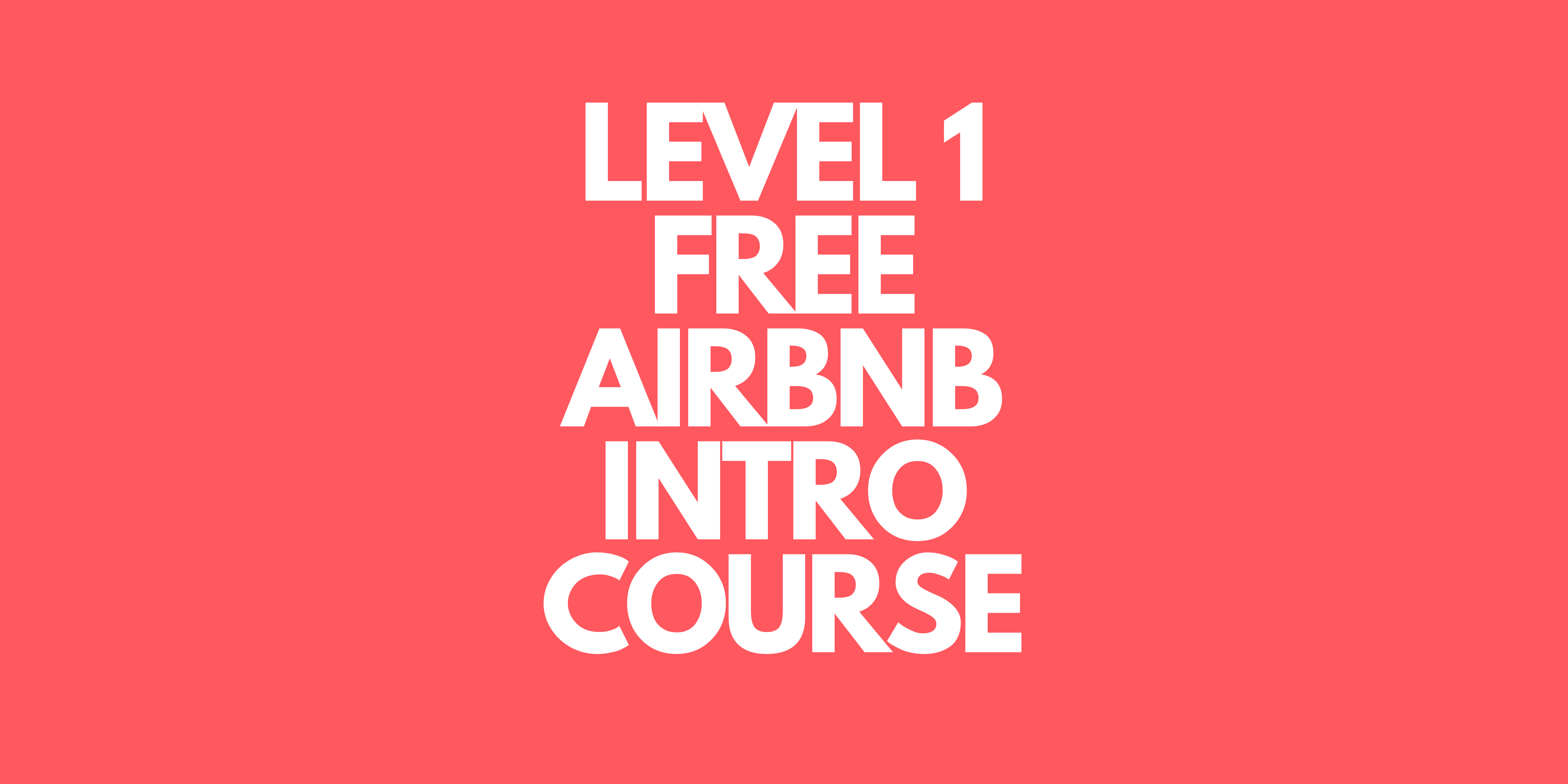 Airbnb Intro Course The Bnb University