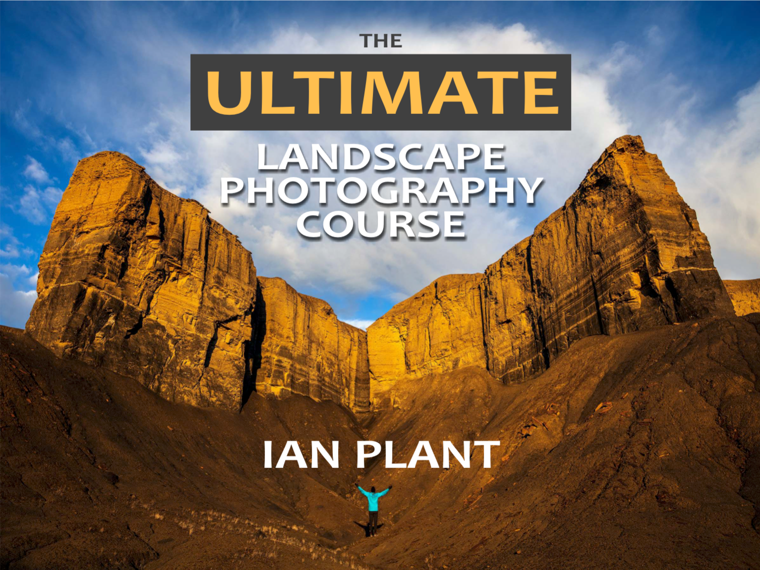 Ultimate Landscape Photography Course, Landscape Photography Classes