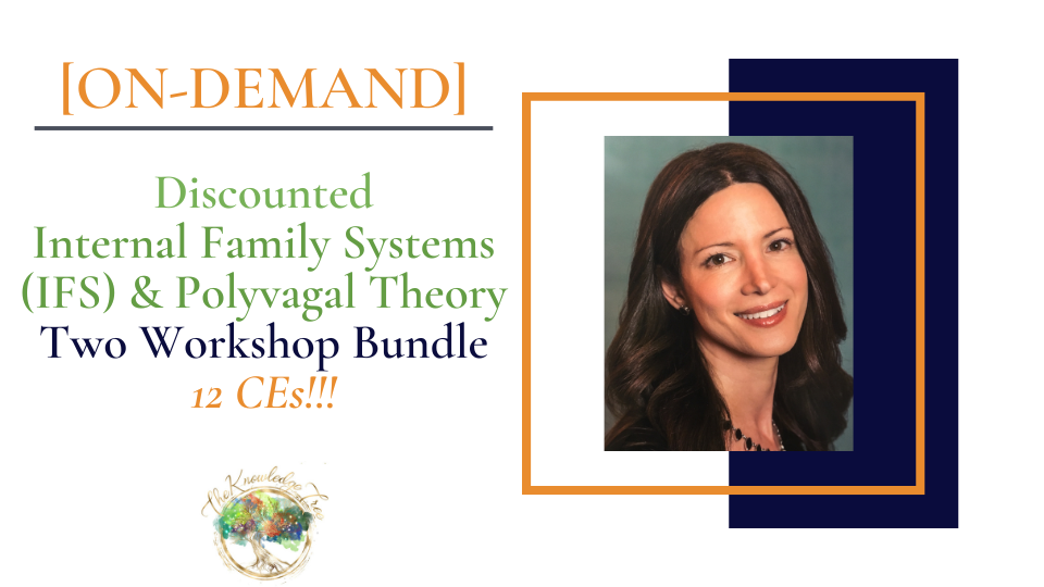 IFS & Polyvagal Theory On-Demand CEU Workshop Bundle for therapists, counselors, psychologists, social workers, marriage and family therapists