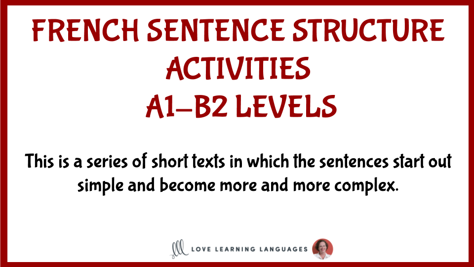 level-a1-b2-french-sentence-structure-activities-love-learning