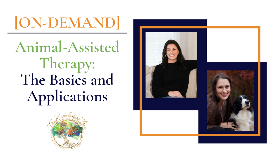 Animal-Assisted Therapy On-Demand Continuing Education Course for therapists, counselors, psychologists, social workers, marriage and family therapists