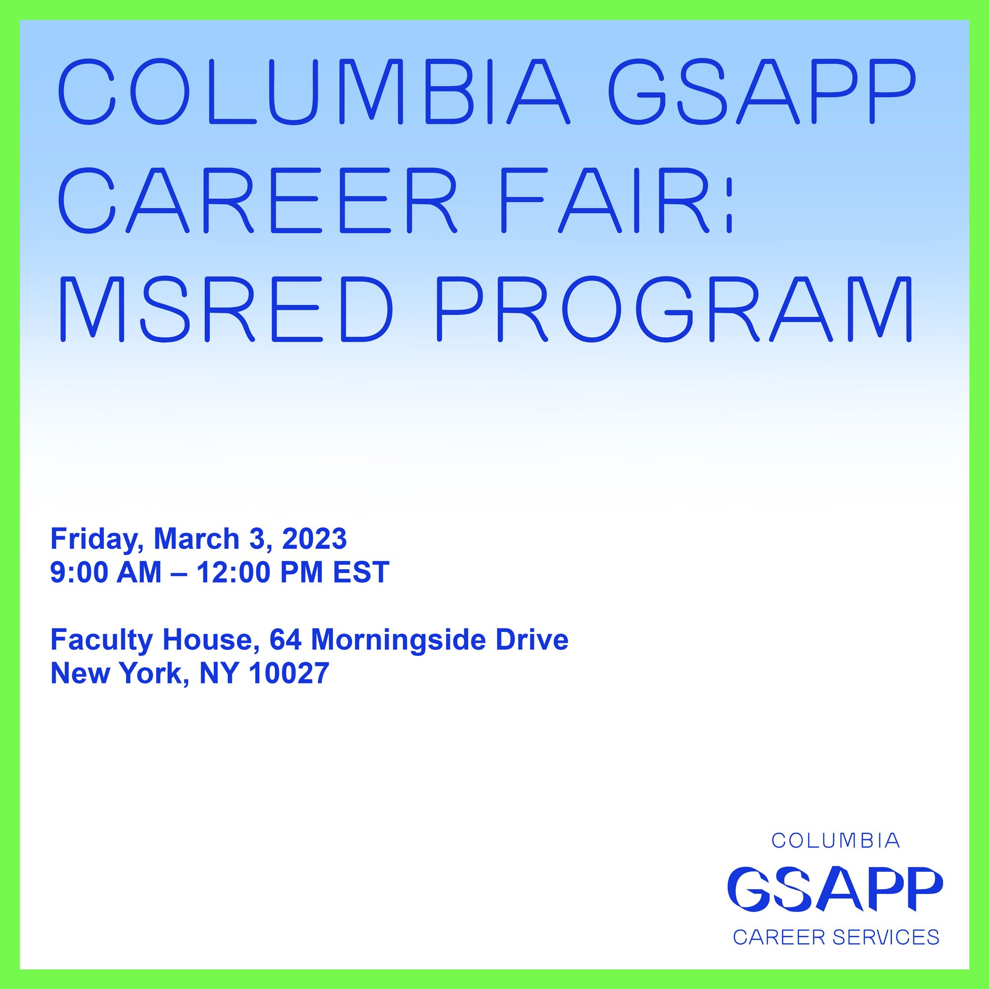 Columbia GSAPP MSRED Career Fair - Columbia GSAPP