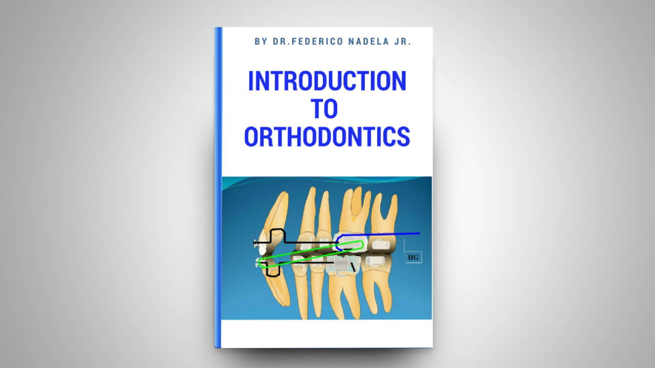 LEVEL 1 BASIC ORTHODONTICS COURSE NADELAORTHODONTICS