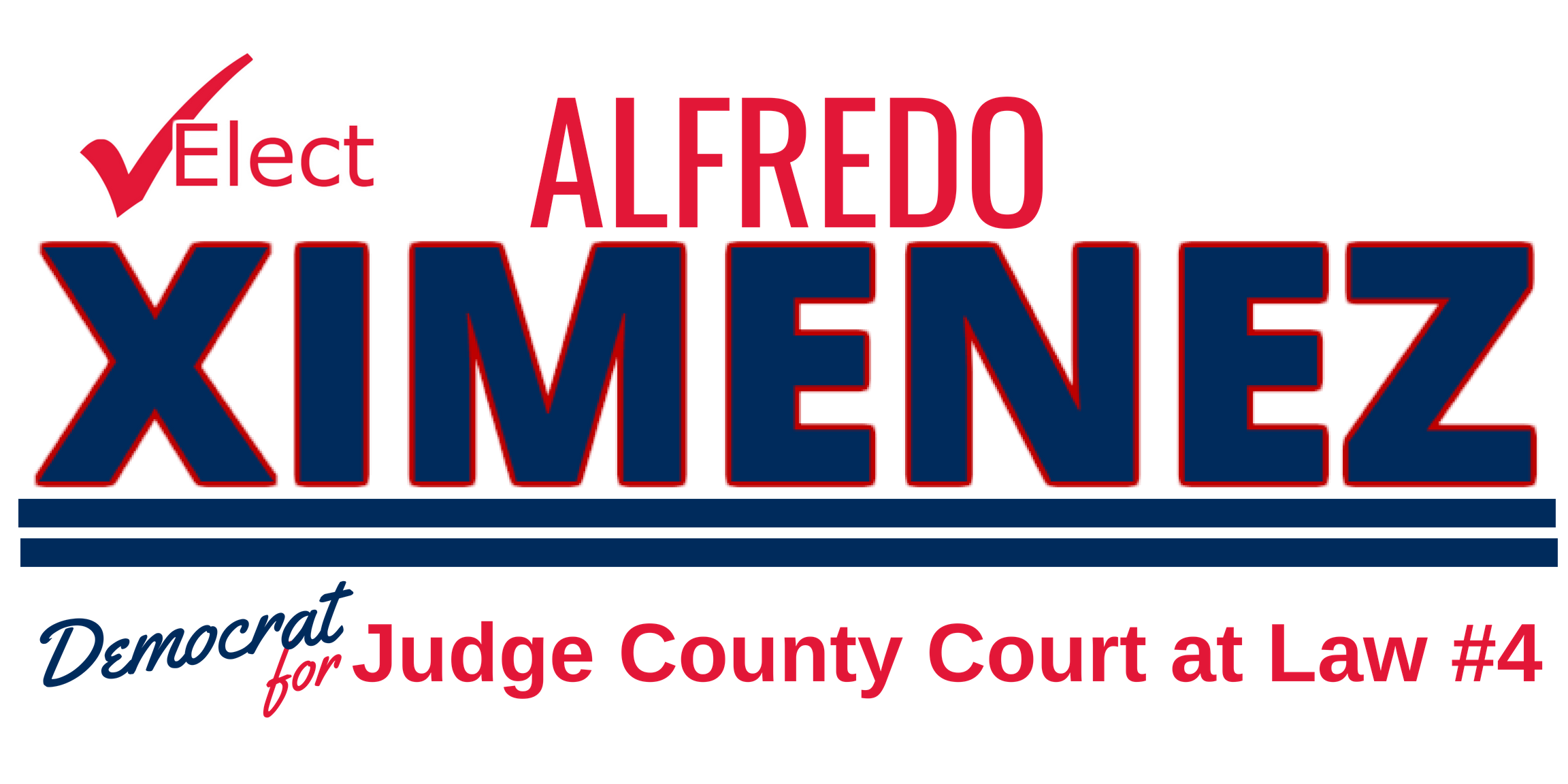 Alfredo Ximenez for Judge Campaign Alfredo for Judge Campaign