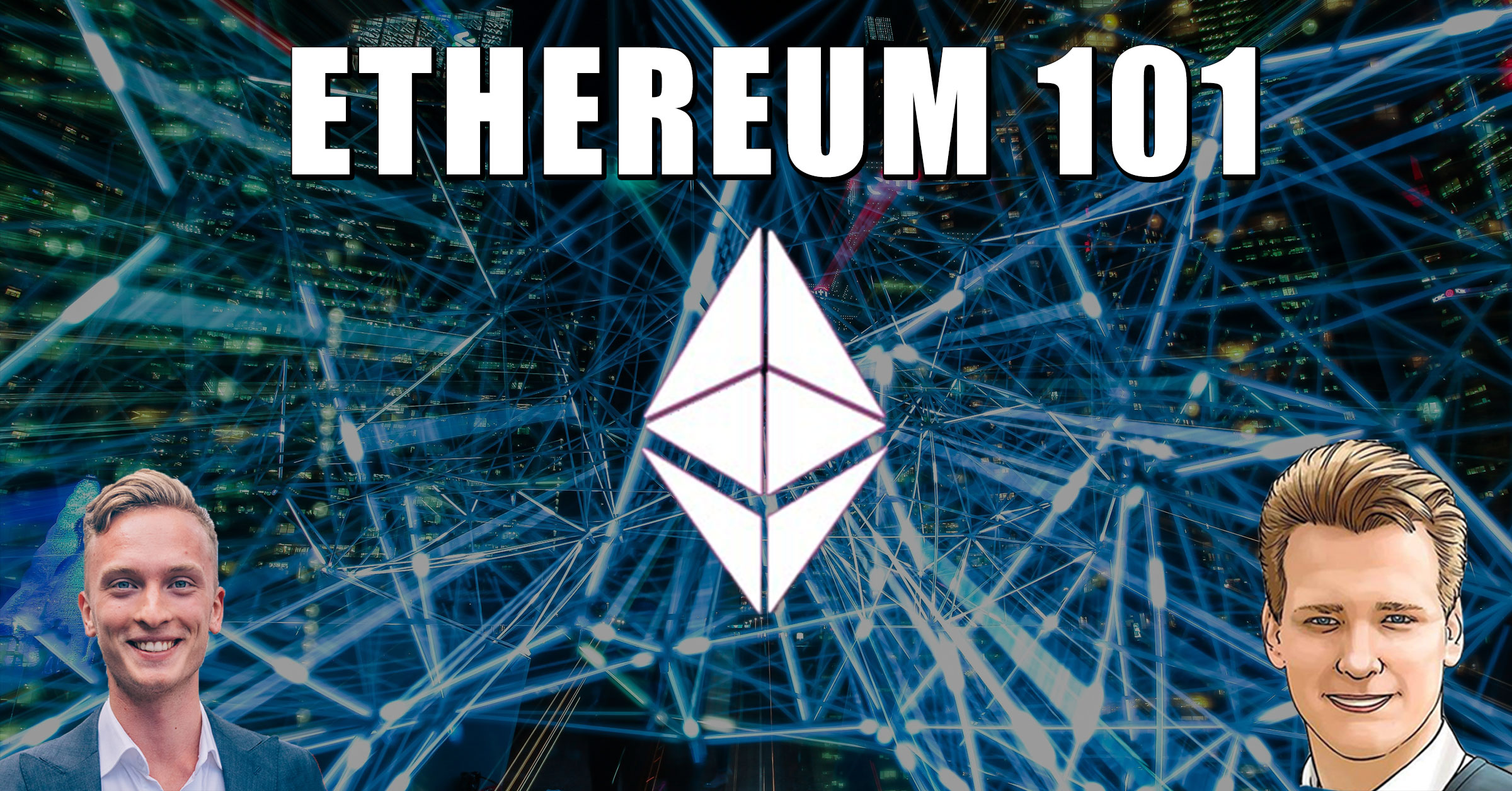 Ethereum 101 | Ivan on Tech Academy