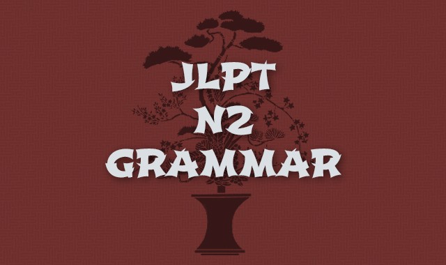 JLPT N2 Grammar Course