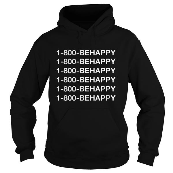 1-800-behappy-hoodiejpg