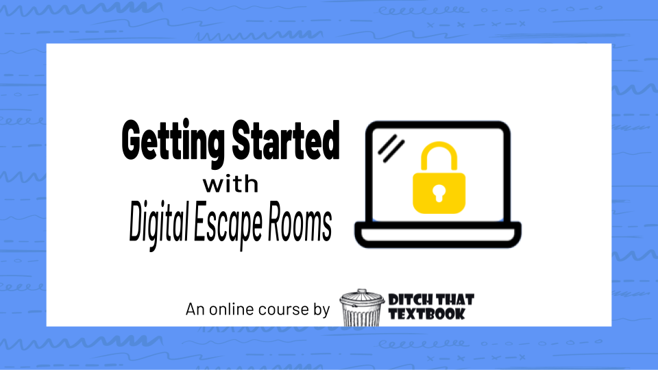 40+ FREE digital escape rooms (plus a step by step guide for creating your  own) - Ditch That Textbook