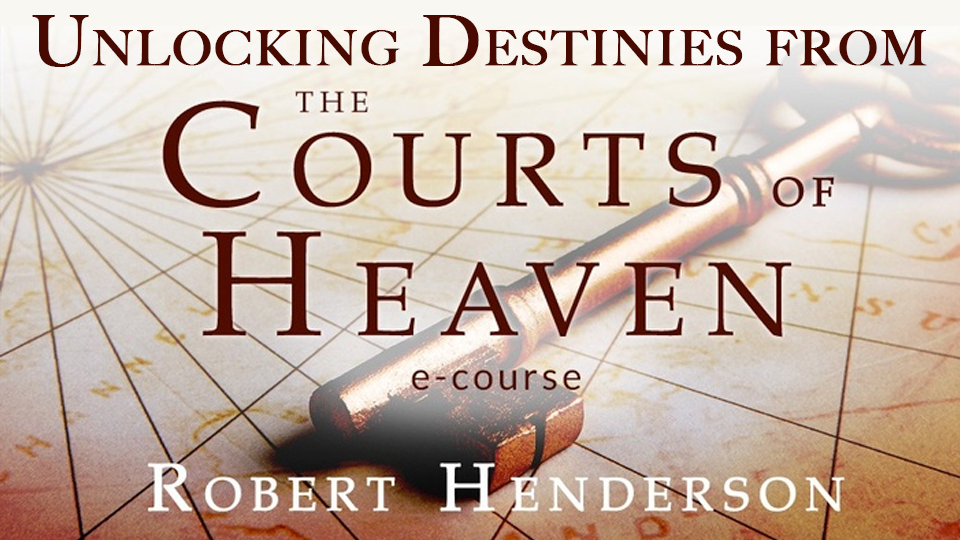 Product image for Unlocking Destinies from the Courts of Heaven