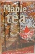 Maple tea from Turkey Hill