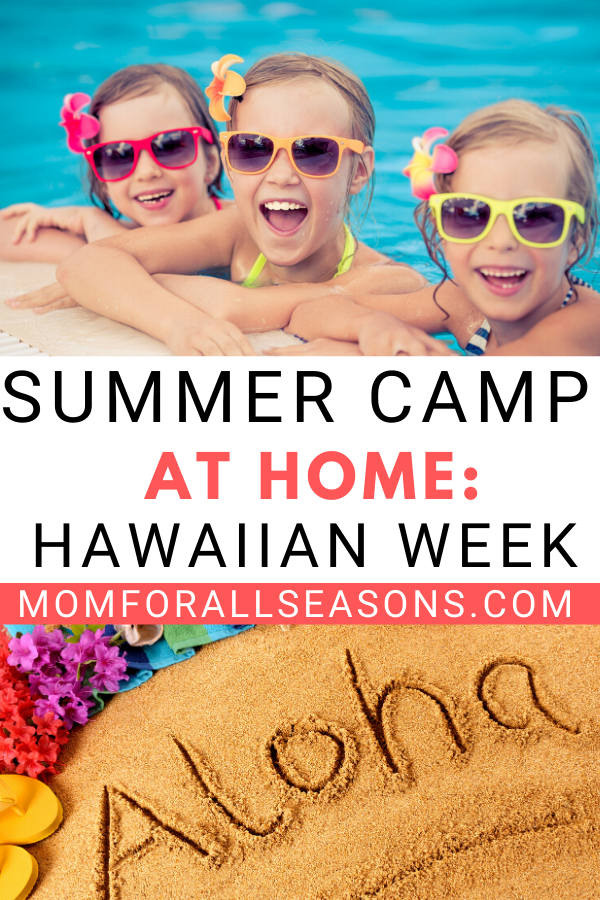 Summer Camp at Home Hawaiian Week  HandsOn Homeschool Studies