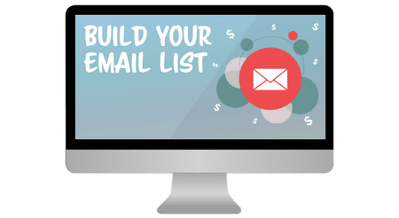 build your email list