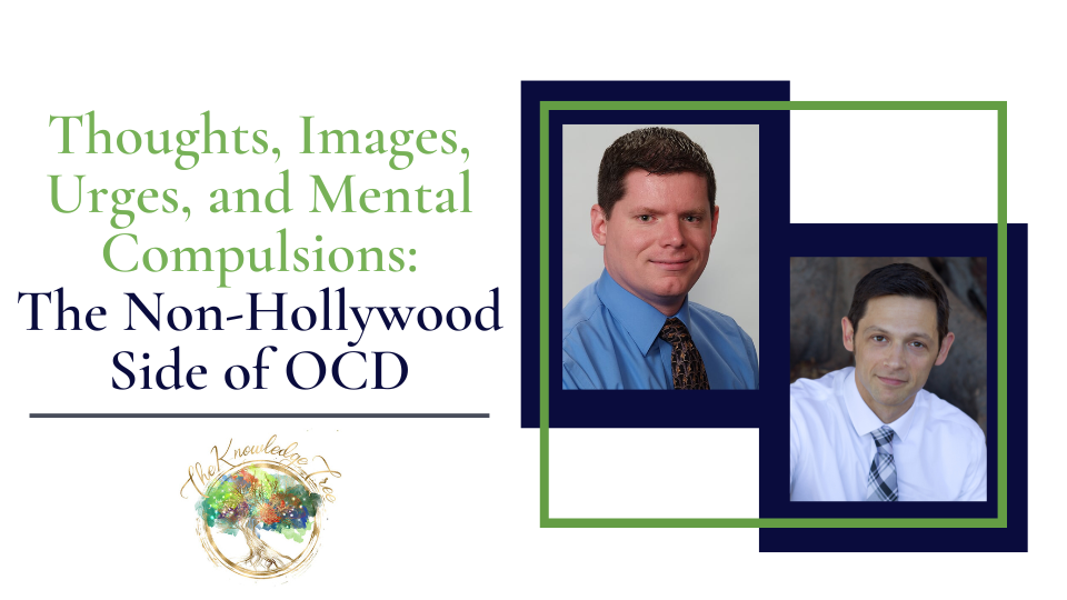 Thoughts, Images, Urges, and Mental Compulsions CE Webinar for therapists, counselors, psychologists, social workers, marriage and family therapists