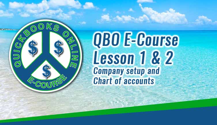 QBO E-Course Lesson 1 &amp;amp; 2-Company setup and Chart of accounts