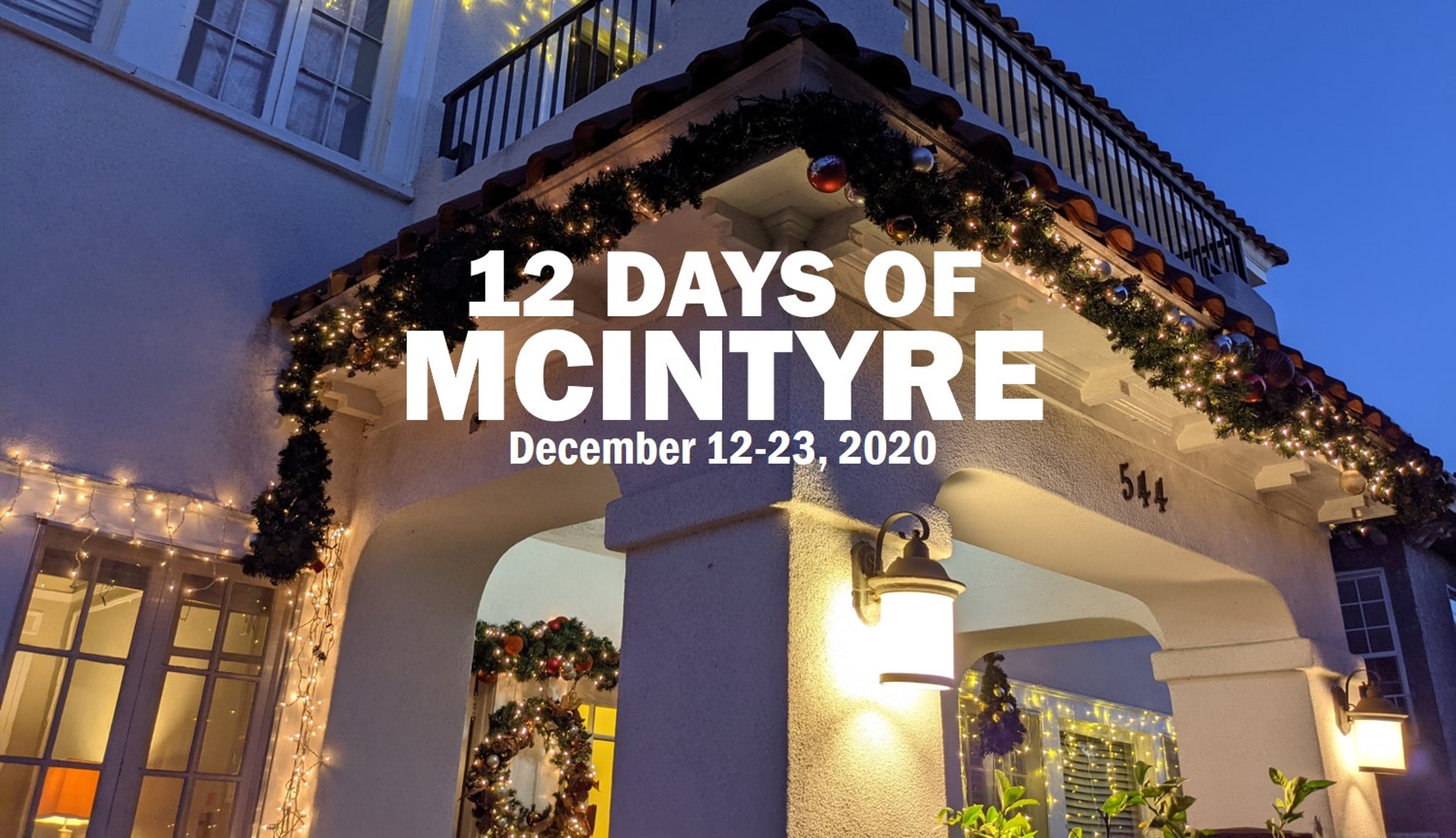 12 Days of McIntyre McIntyre House (Powered by Donorbox)