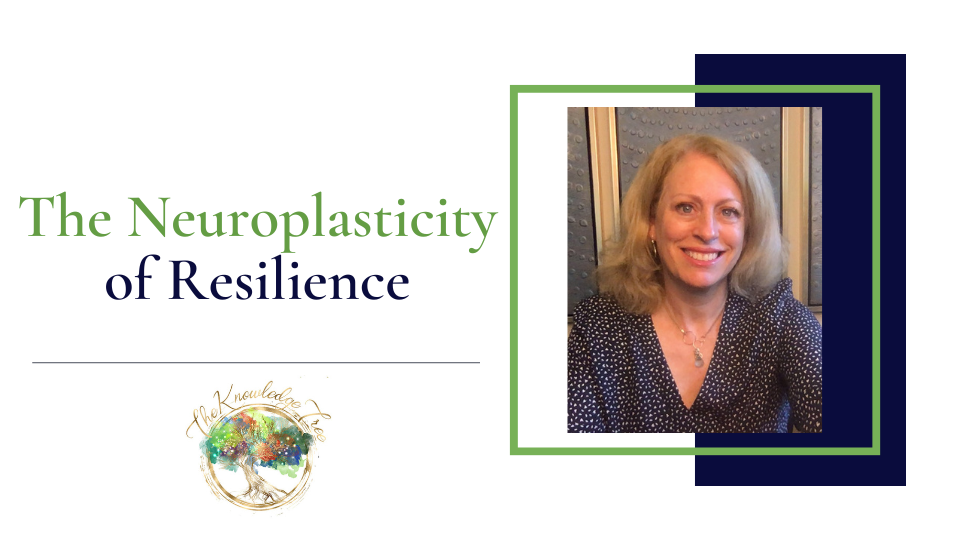 Neuroplasticity of Resilience CEU Workshop for therapists, counselors, psychologists, social workers, marriage and family therapists