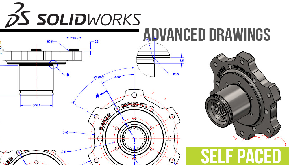 SOLIDWORKS Advanced Drawings GoEngineer University