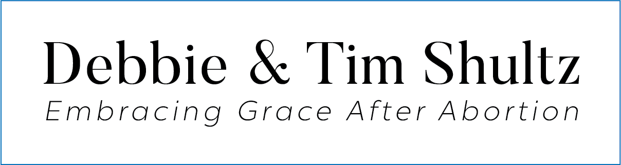 Debbie & Tim Shultz - Embracing Grace After Abortion logo