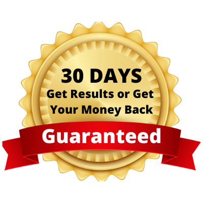 100% Risk-FREE, 30-Day Get Results or Get Your Money Back Guarantee
