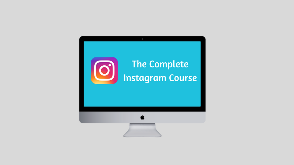 The Complete Instagram Course Digital Business