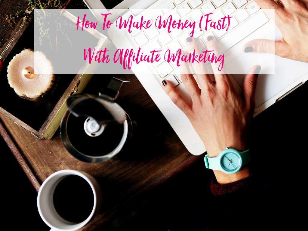 Product image for How To Make Money (Fast) With Affiliate Marketing