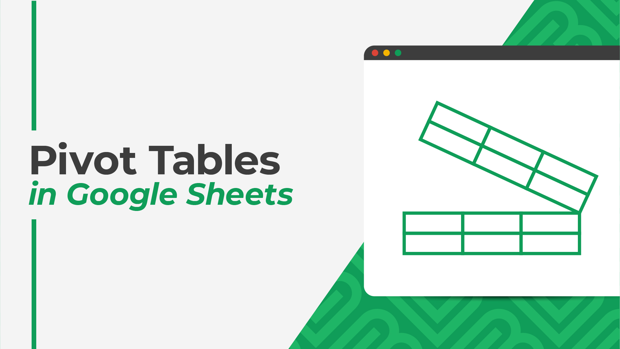 Product image for Pivot Tables in Google Sheets