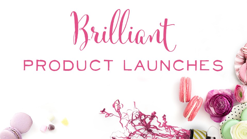 Brilliant Product Launches Business Brilliance